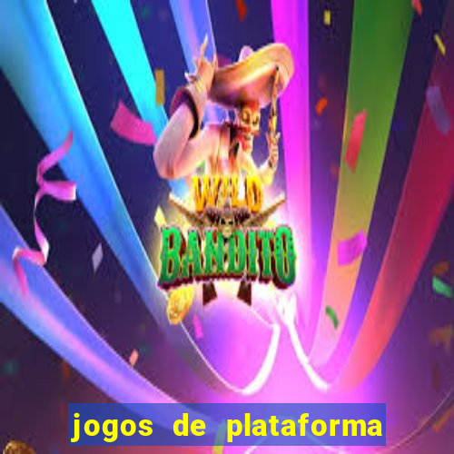 jogos de plataforma para ganhar dinheiro